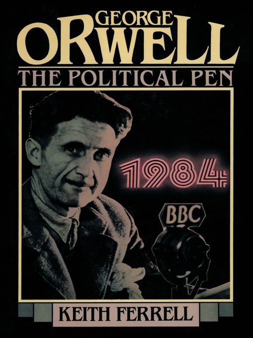 Title details for George Orwell by Keith Ferrell - Available
